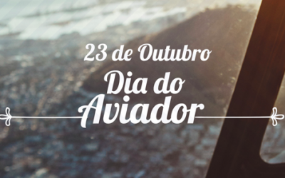 23 de Outubro • Dia do Aviador