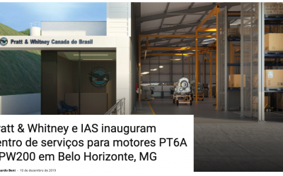 Pratt & Whitney e IAS inauguram centro de serviços para motores PT6A e PW200 em Belo Horizonte, MG